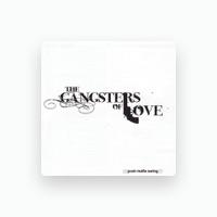 The Gangsters of Love