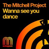 Wanna See You Dance (Booker T Mix)