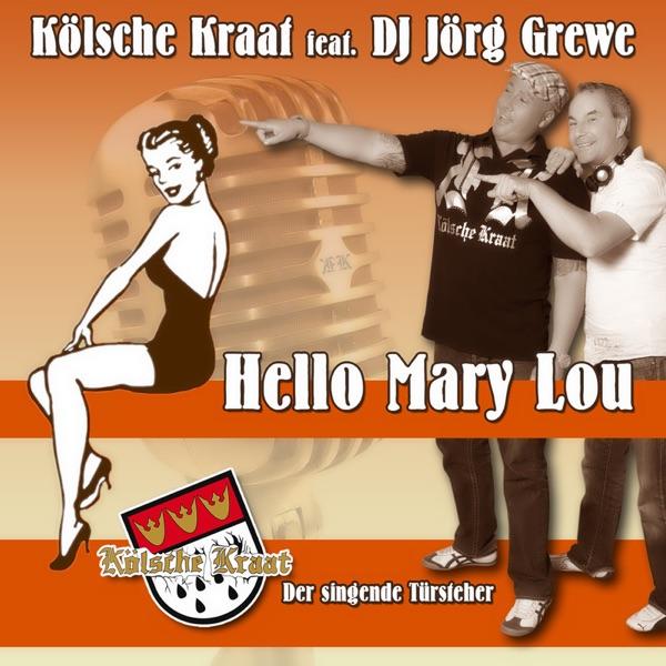 Hello Mary Lou (feat. DJ Jörg Grewe)