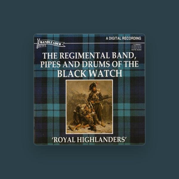 The Regimental Band, Pipes, And Drums Of The Black Watch