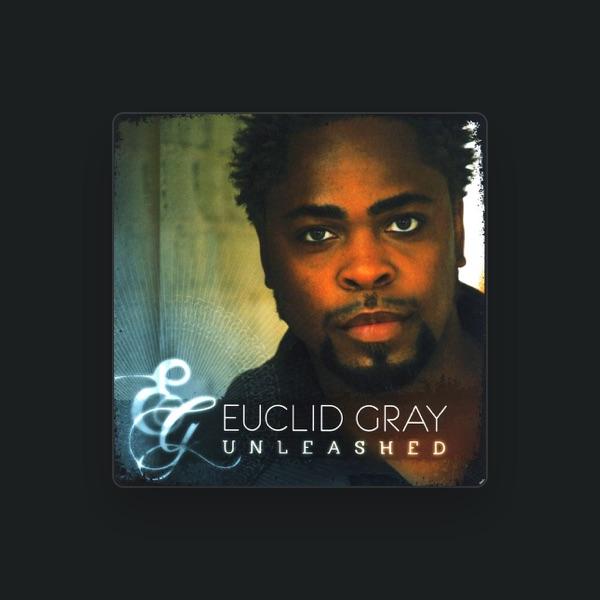 Euclid Gray