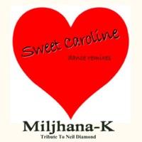 Sweet Caroline (Club Mix)