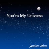 You're My Universe