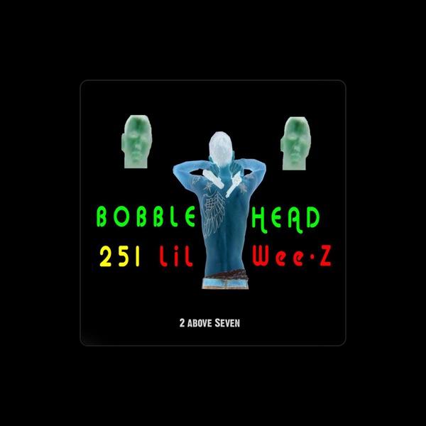Bobble Head and Lil Wee-Z