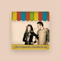 She's Spanish, I'm American