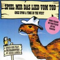 Spiel mir das Lied vom Tod (Headhunters of Jesse James Mix)