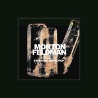 Morton Feldman, Stephane Ginsburgh