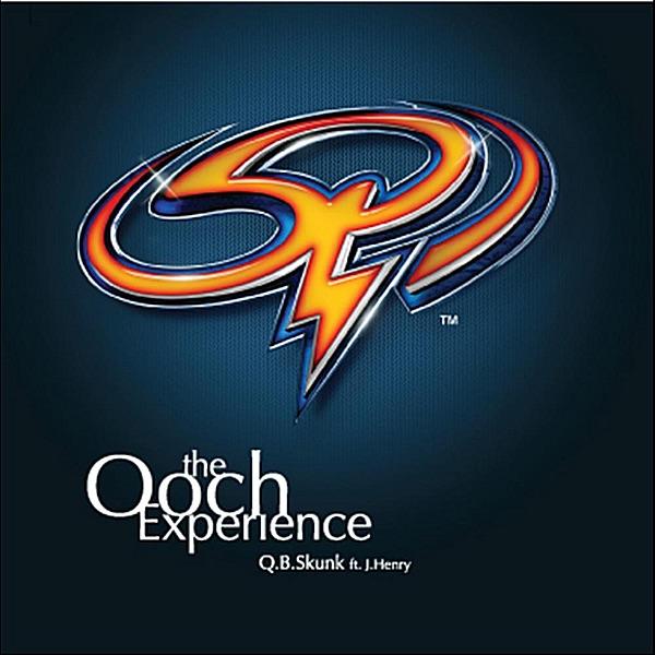 The Ooch Experience (feat. J.Henry)