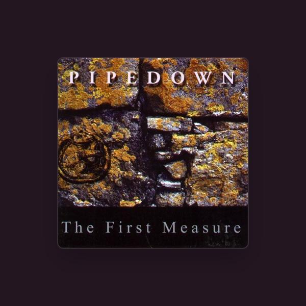 Pipedown