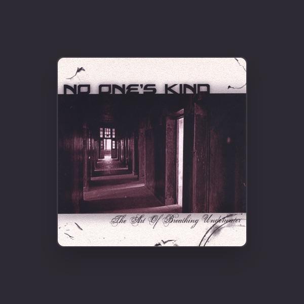 No One's Kind