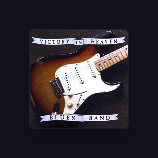 Victory In Heaven Blues Band