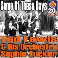 Some of These Days (Digitally Remastered)