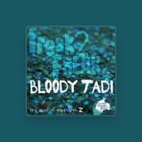 Bloody Tadi