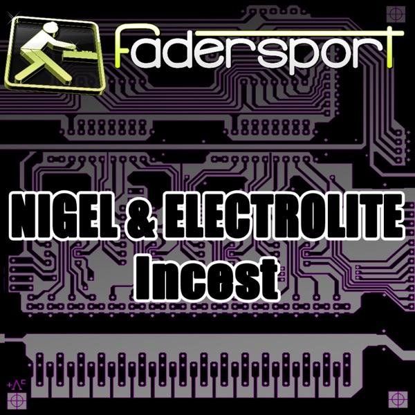 Incest (Magnetix Project Vs. N.Dave Mix)
