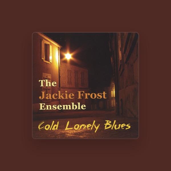 The Jackie Frost Ensemble