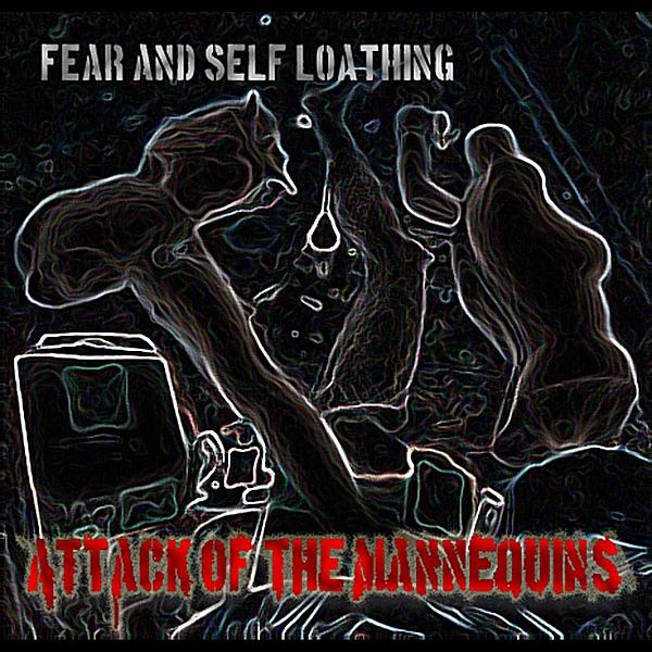 Fear and Self Loathing