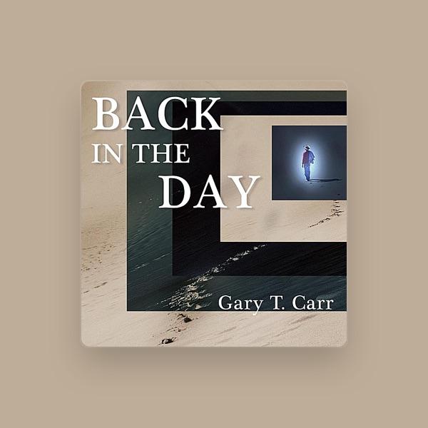 Gary T. Carr