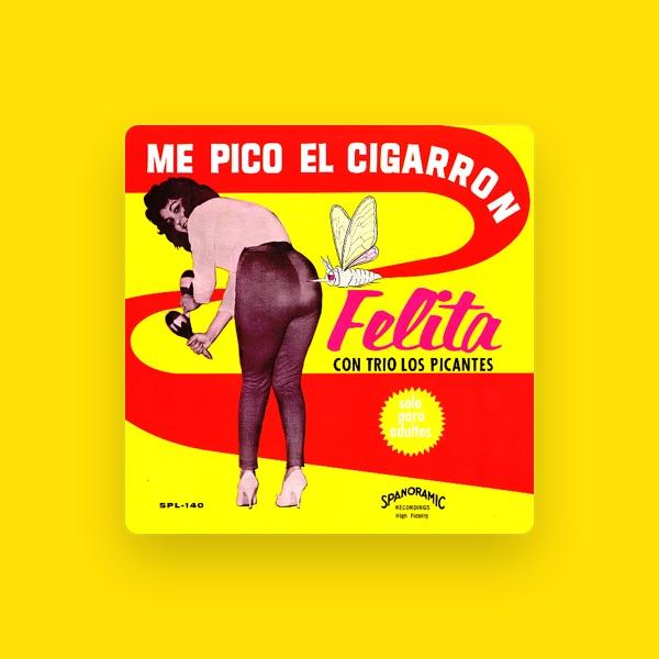 Felita Con Trio Los Picantes
