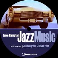 Jazz Music (Kevin Yost Remix)