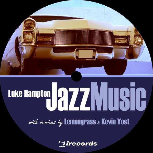 Jazz Music (Kevin Yost Remix)