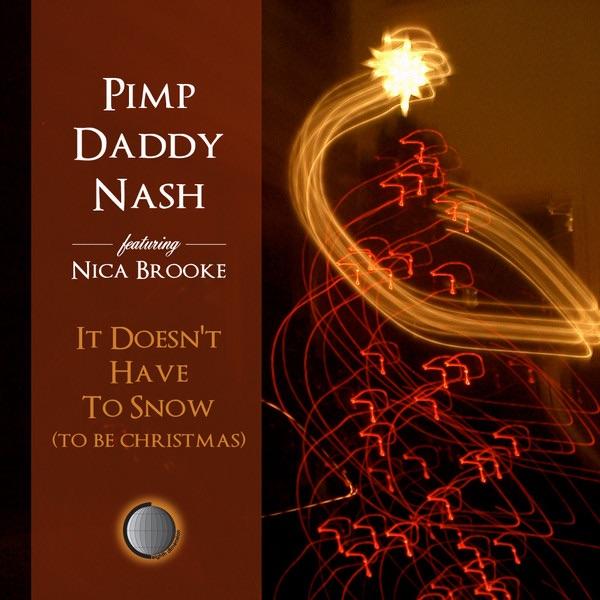It Doesn't Have To Snow (To Be Christmas) [Asinine Demix]