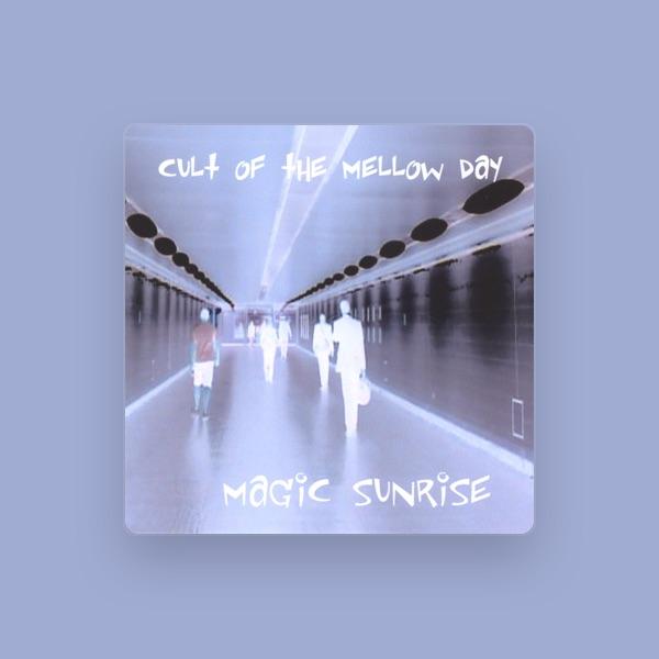Cult of the Mellow Day