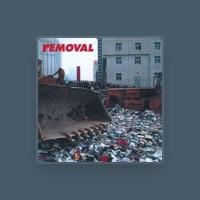 Removal