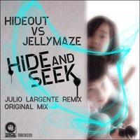 Hide and Seek (Julio Largente Remix)
