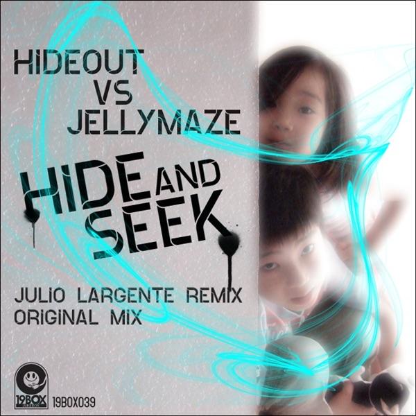 Hide and Seek (Julio Largente Remix)