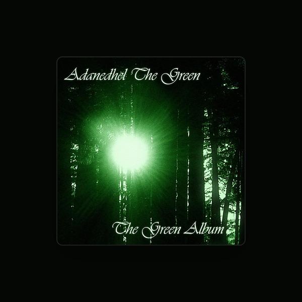 Adanedhel the Green