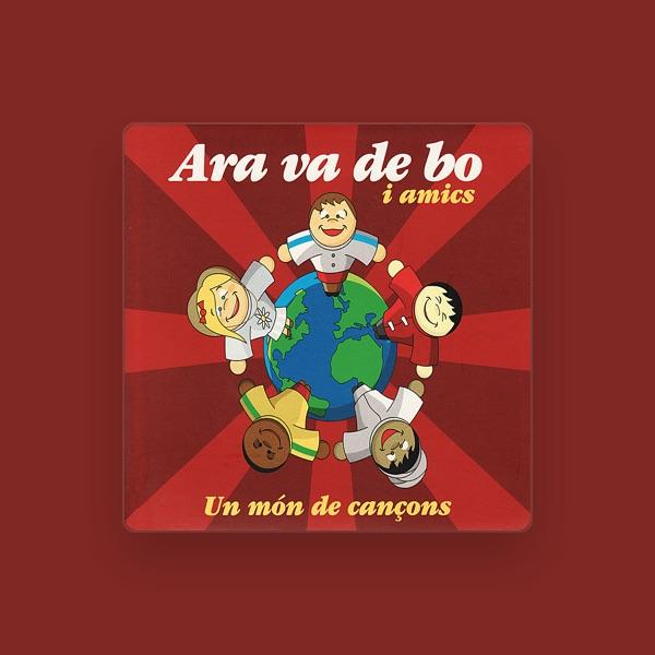 Ara Va De Bo I Amics