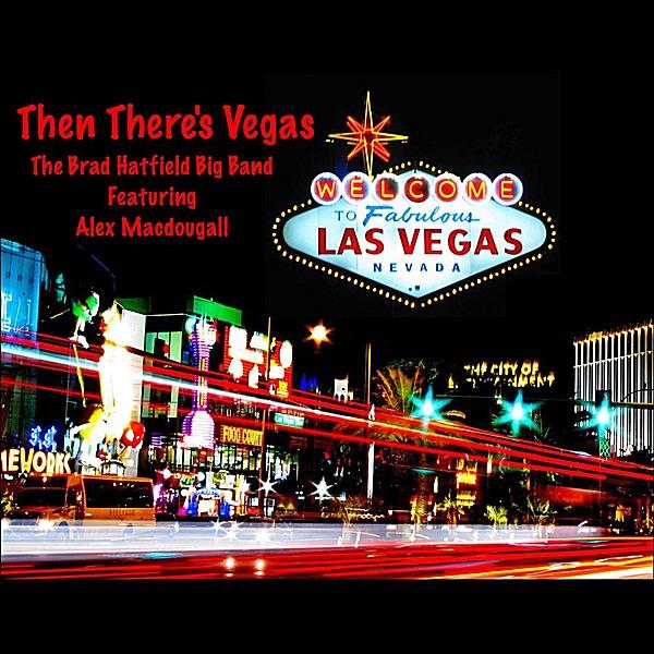Then There's Vegas (feat. Alex MacDougall)