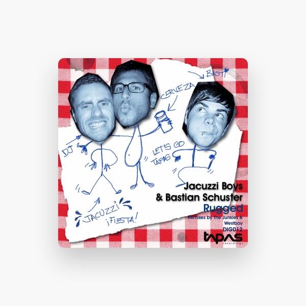 Jacuzzi Boys & Bastian Schuster