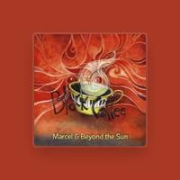 Marcel and Beyond the Sun