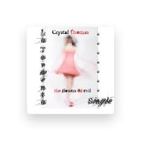 Crystal Thomas & the Flowers of Evil