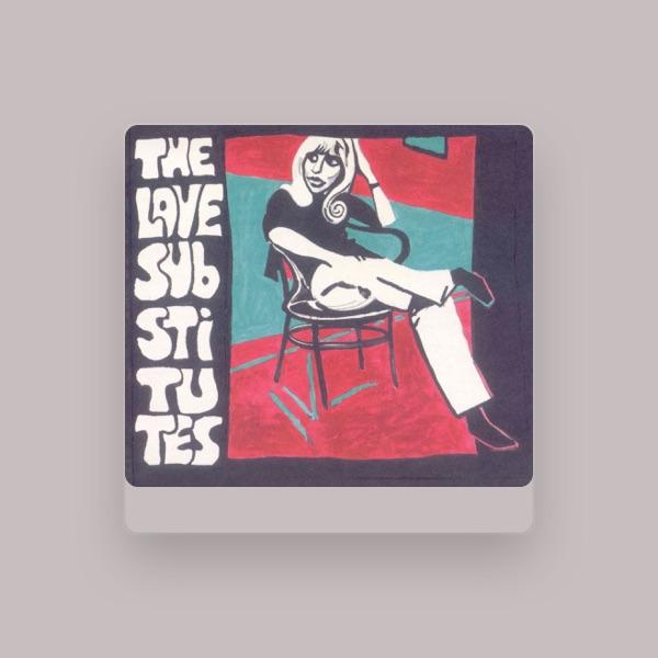 The Love Substitutes