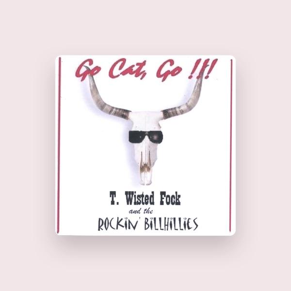 T.Wisted Fock and the Rockin' BillHillies