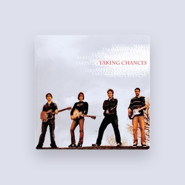 Taking Chances