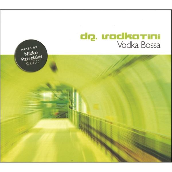 Dr. Vodkatini - Vodka Bossa (Logic Fusion Orchestra Stirred Not