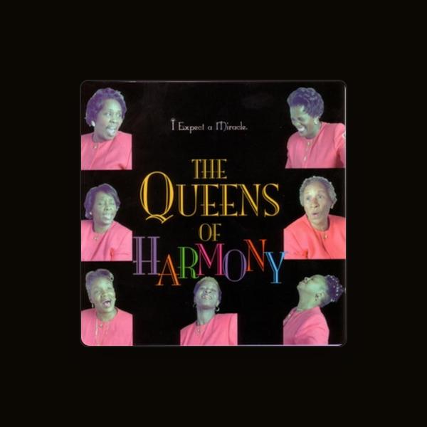 The Queens of Harmony