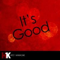 It's Good (Karaoke Version)