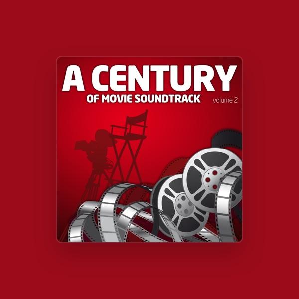 A Century Of Movie Soundtracks