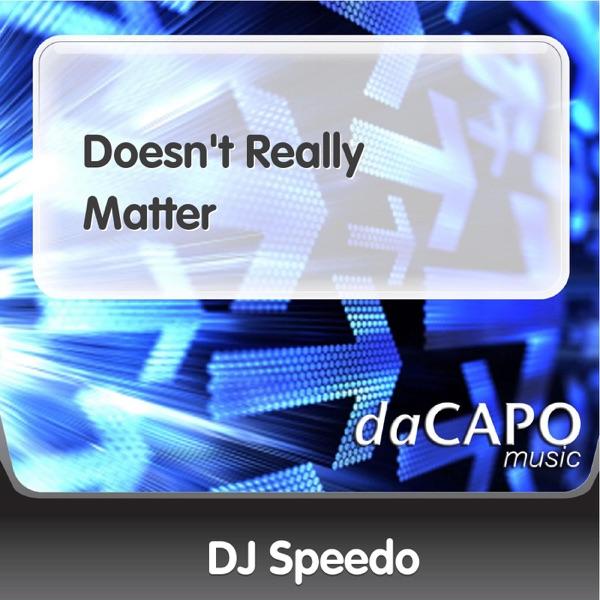Doesn't Really Matter (feat. Angelica)