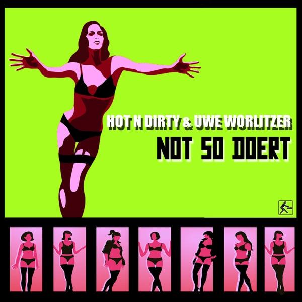 Not So Doert (Greendahl & Rasmussen Remix Edit)