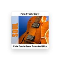 Fela Fresh Crew
