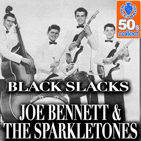 Black Slacks (Digitally Remastered)