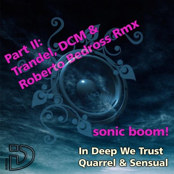 Sonic Boom! (Roberto Bedross Remix)