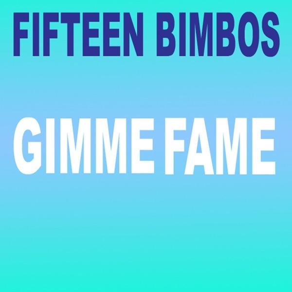 Gimme Fame (Vocal Mix)