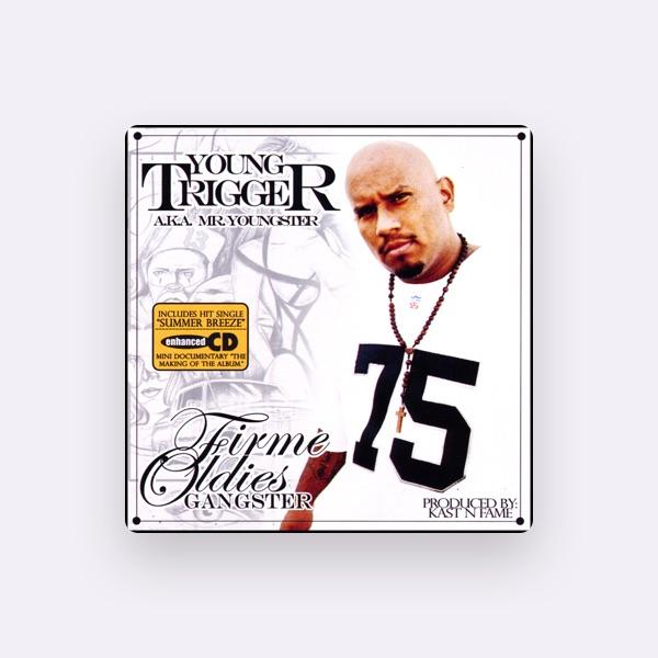 Young Trigger aka Mr Youngster
