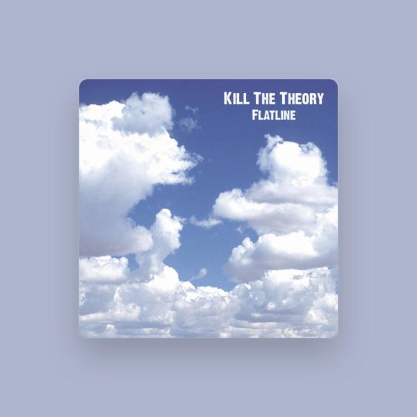 Kill The Theory